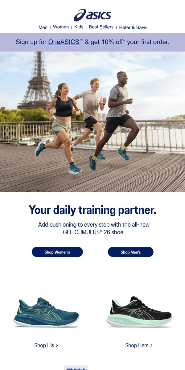 Email from ASICS. GEL-CUMULUS® 26 is here.