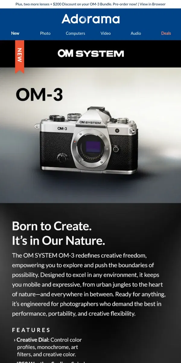 Email from Adorama. NEW OM-3 Camera & M.Zuiko 100-400mm f/5.0-6.3 IS II Lens