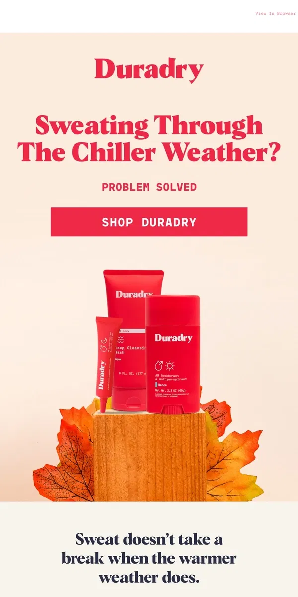 Email from Duradry. 3 reasons why you're still sweating in fall 👉