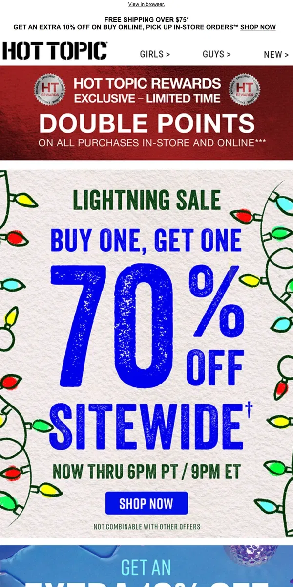 Email from Hot Topic. OMG 🤯 BOGO 70% Off sitewide now thru 6PM PT / 9PM ET