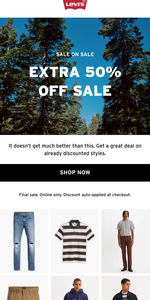 Email from Levi's. Starts today: extra 50% off sale