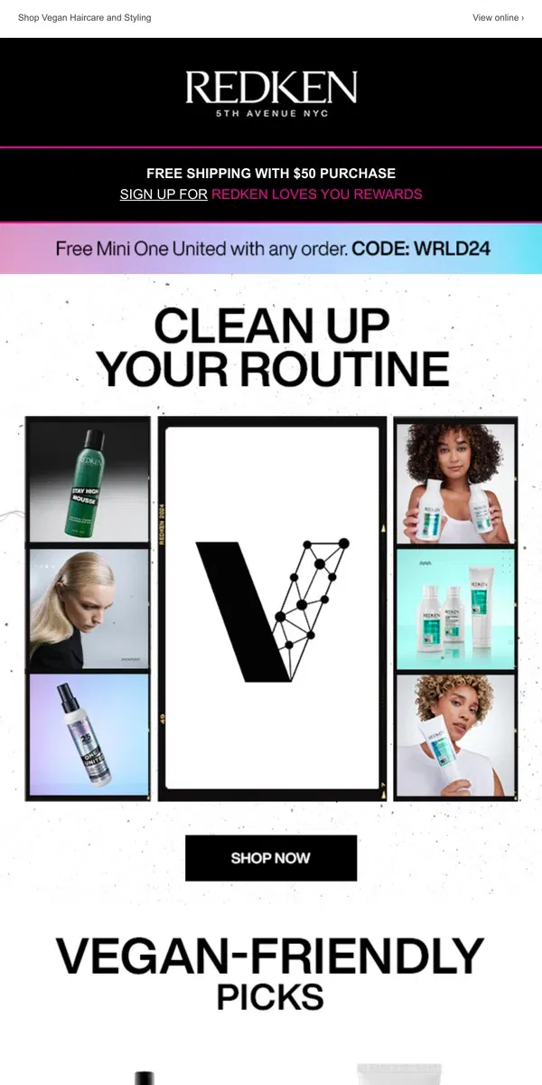 Email from Redken. Vegan Friendly Picks are In!