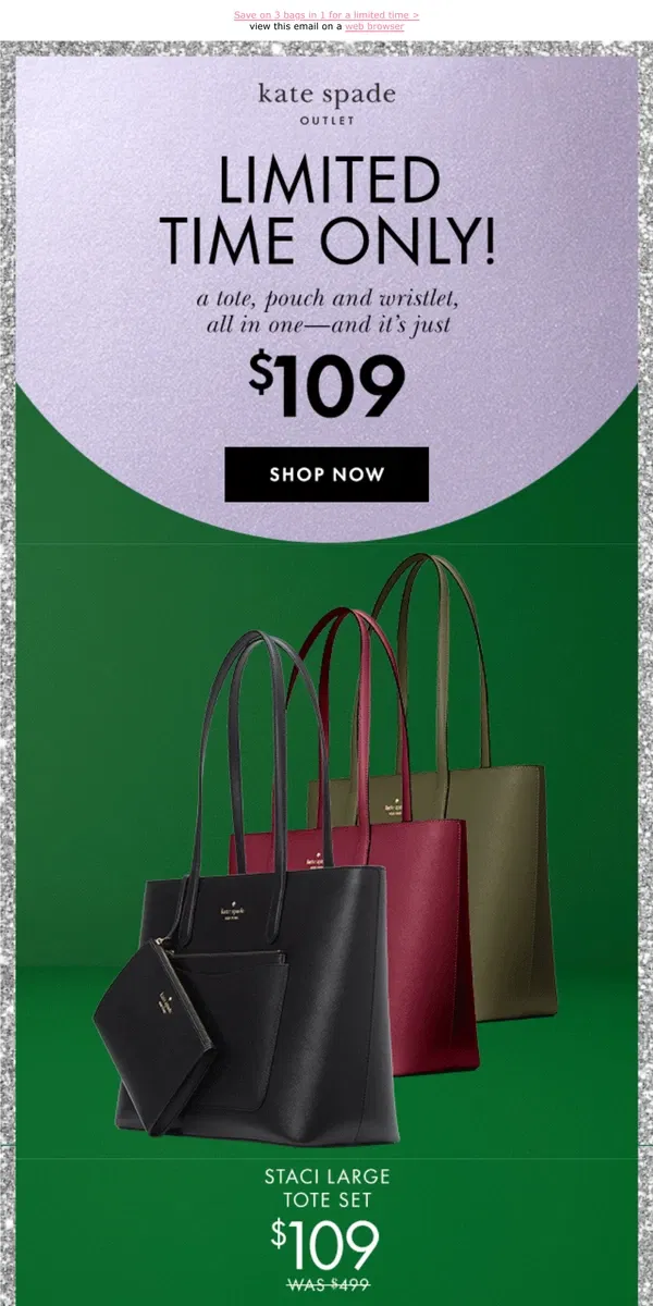 Email from Kate Spade. Just $109 for our Staci tote set!