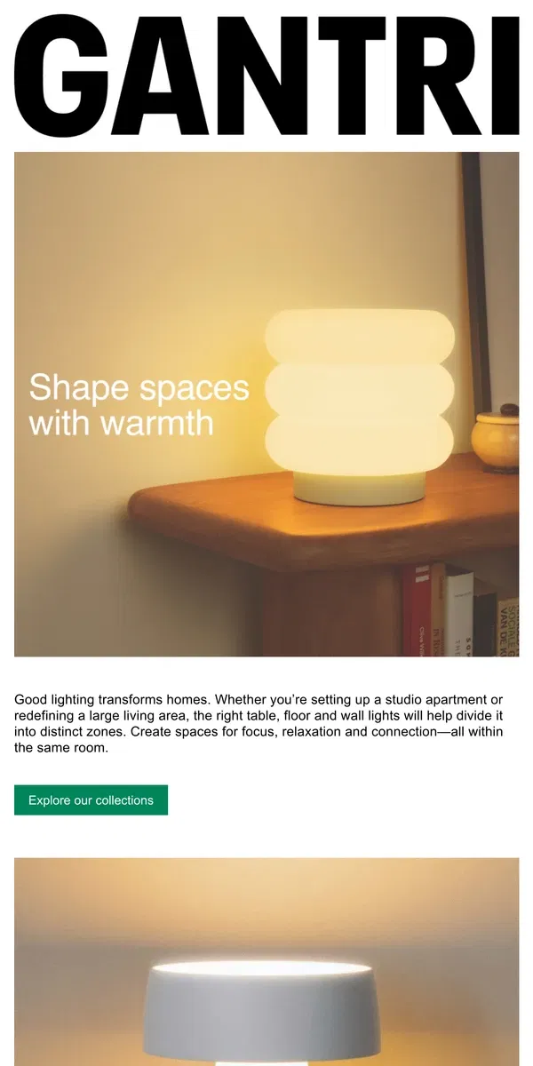 Email from Gantri. Create cozy zones: Turn one room into many spaces.