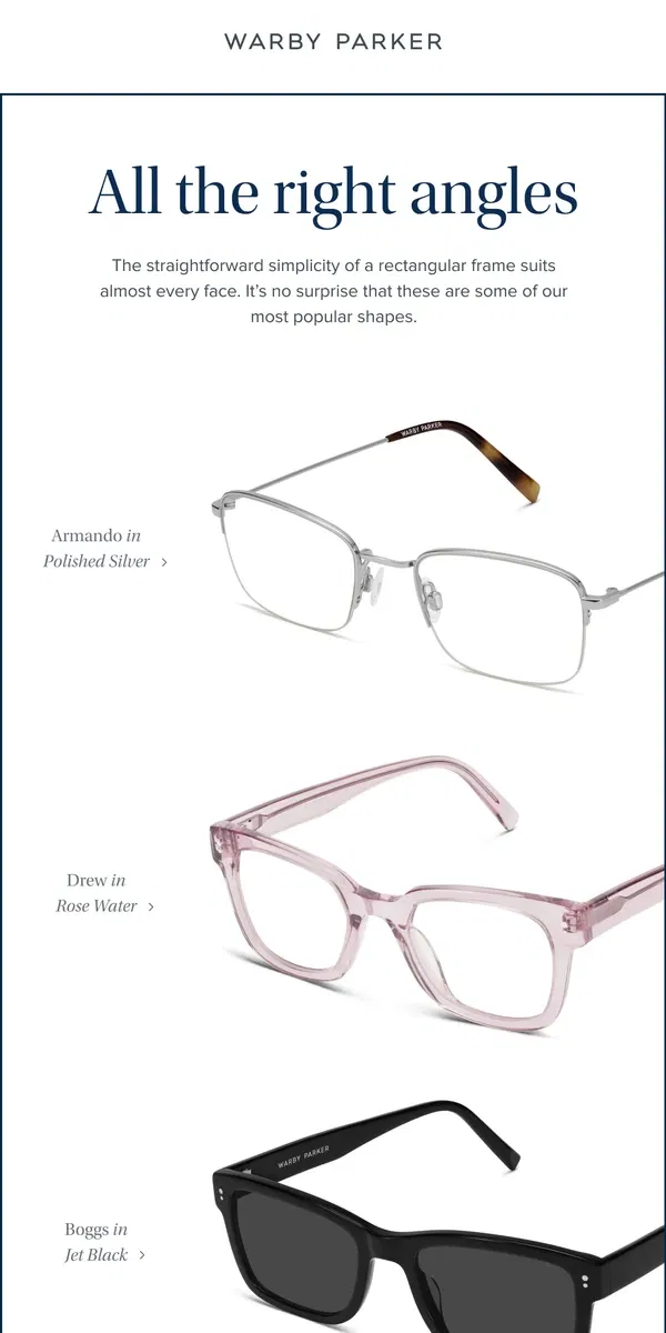 Email from Warby Parker. Want a flattering frame?