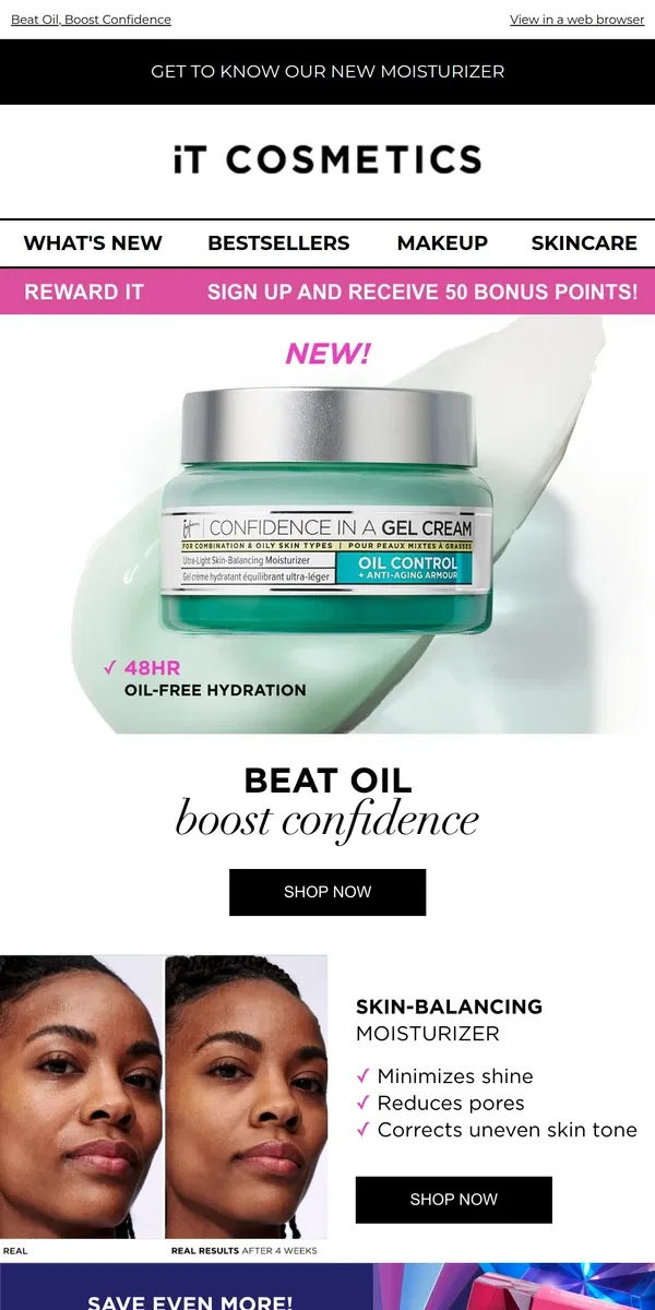 Email from IT Cosmetics. NEW! CONFIDENCE IN A GEL CREAM