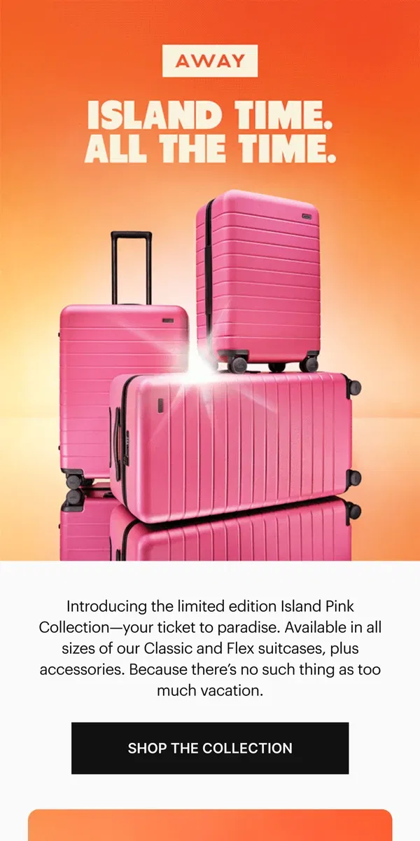 Email from Away. Introducing limited edition Island Pink 🌺