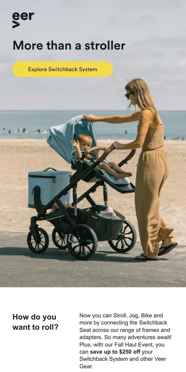 Email from Veer. Not Just a Stroller – Save Up to $250 on the Ultimate Ride