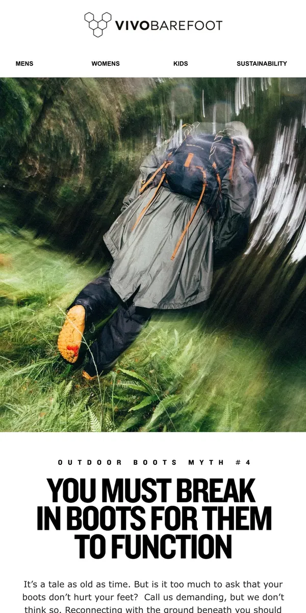 Email from Vivobarefoot. Your boots weren’t made for walking