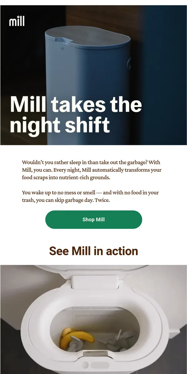 Email from Mill. Hit snooze on garbage day