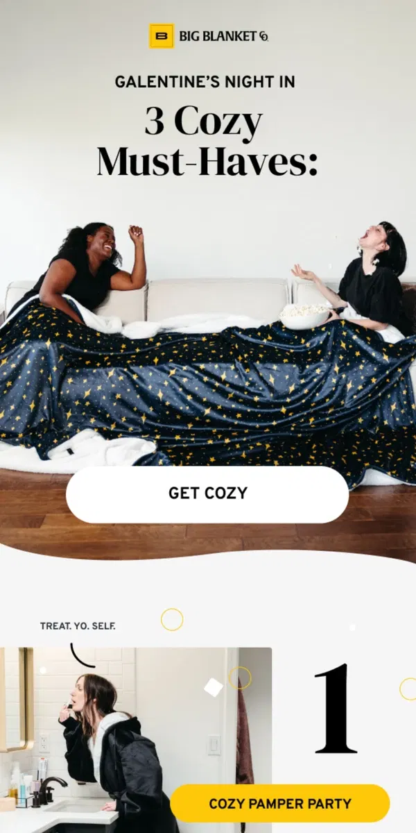 Email from Big Blanket Co. Girls just wanna be cozy 💖