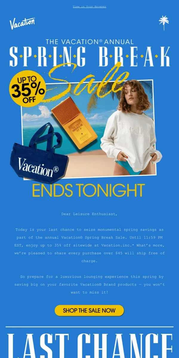 Email from Vacation. 📣 Spring Break Sale ENDS TONIGHT!