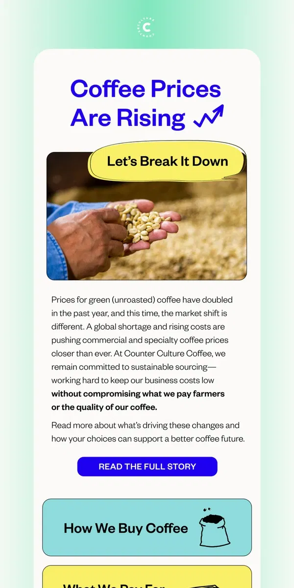 Email from Counter Culture Coffee. Coffee Prices Are Rising—Let’s Break It Down