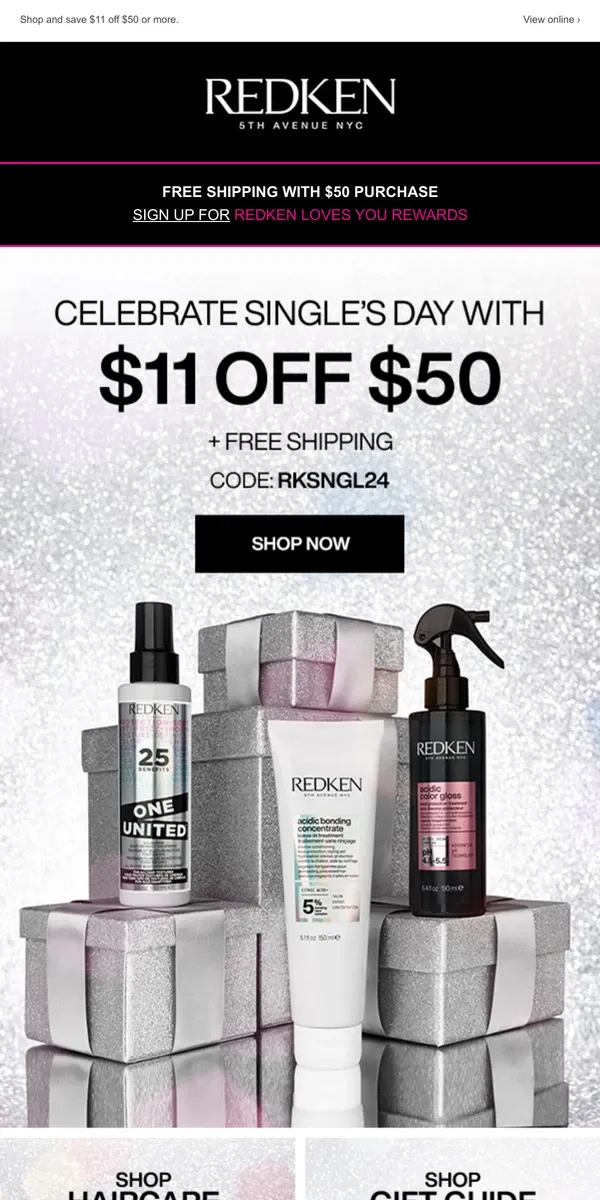 Email from Redken. ONE DAY ONLY! Treat Yourself to $11 off $50 Purchase!