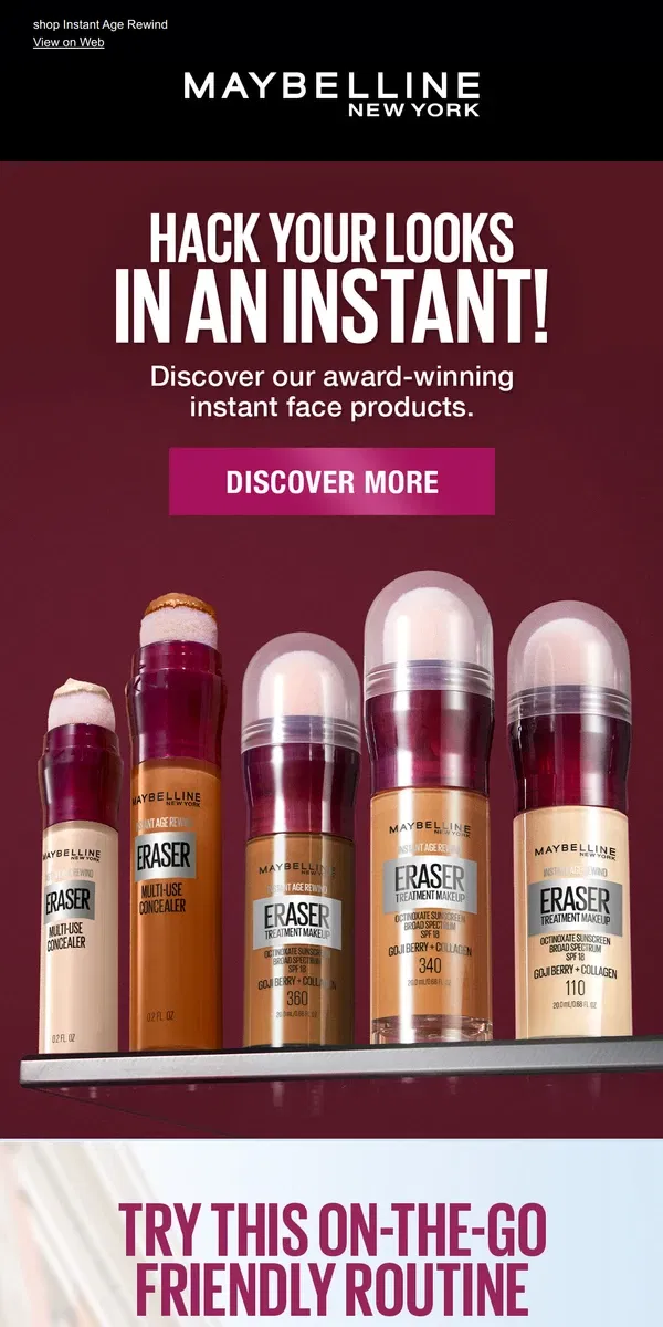 Email from Maybelline. hack your makeup, in an instant!