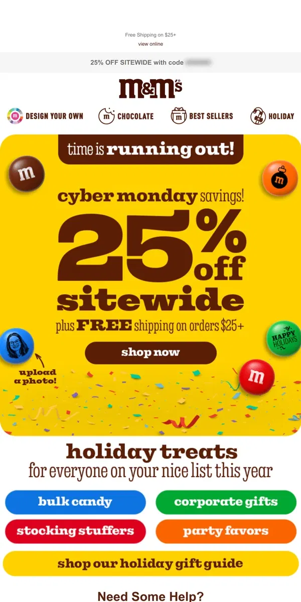 Email from M&M's. Cyber Monday is Almost Over!