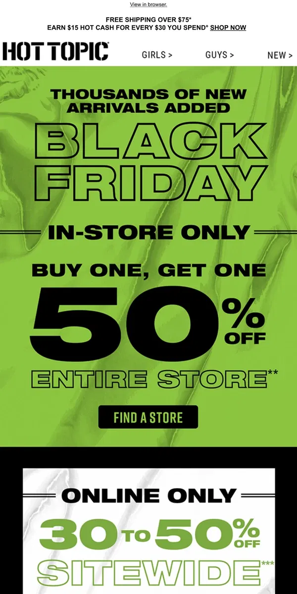 Email from Hot Topic. 🏃 Head to your local HT for BOGO 50% Off ENTIRE STORE 🏃