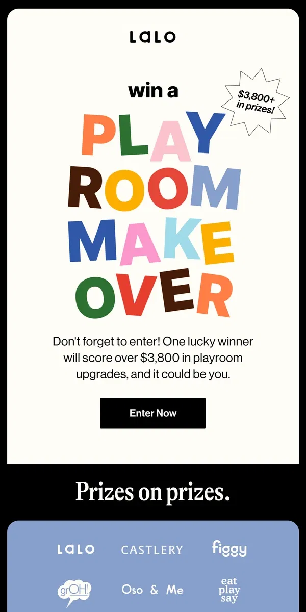 Email from Lalo. Ready to win *all* the playroom essentials?