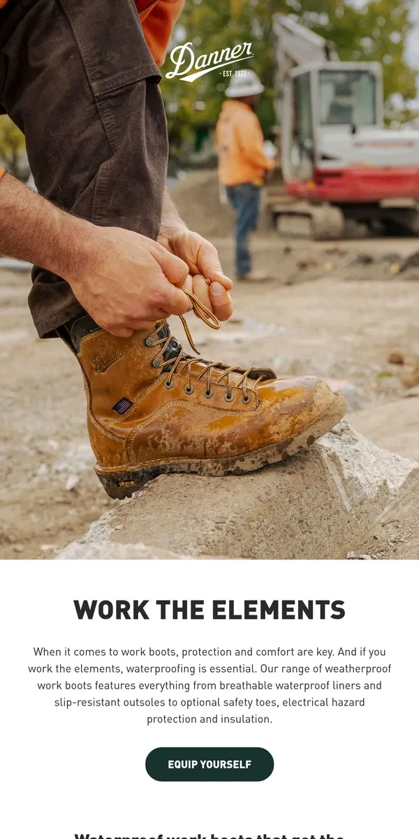 Email from Danner. Waterproofing That Works