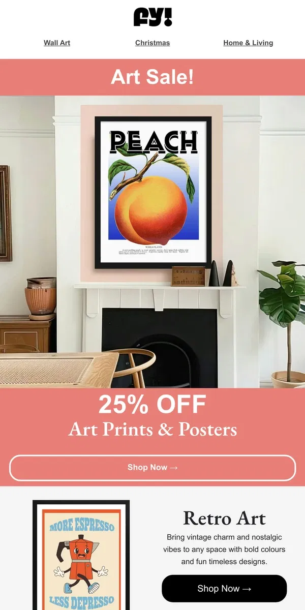 Email from Fy!. Top Wall Art Trends  + Save up to 25% on art