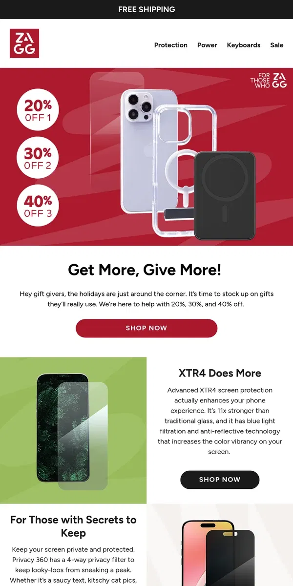 Email from ZAGG. Buy More, Save More on XTR4  and More