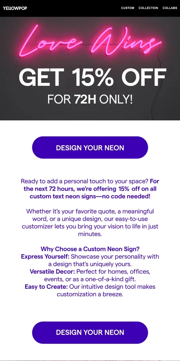 Email from Yellowpop. Get 15% Off Custom Neons