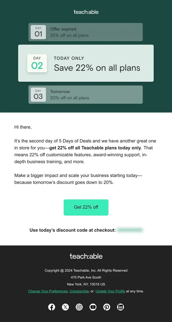 Email from Teachable. Here’s 22% off for you.