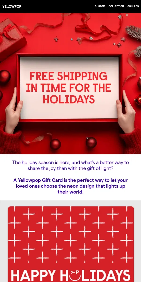 Email from Yellowpop. Give Neon Joy This Holiday Season 🎄