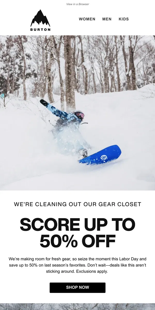 Email from Burton. Cleaning Out the Gear Closet