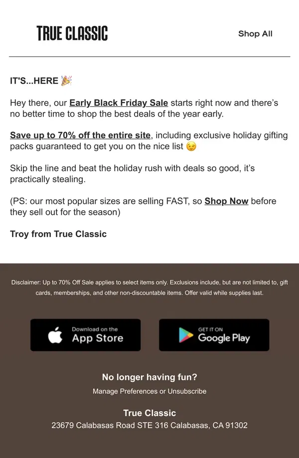 Email from True Classic. EARLY BLACK FRIDAY!? 👀 Up to 70% Off Everything