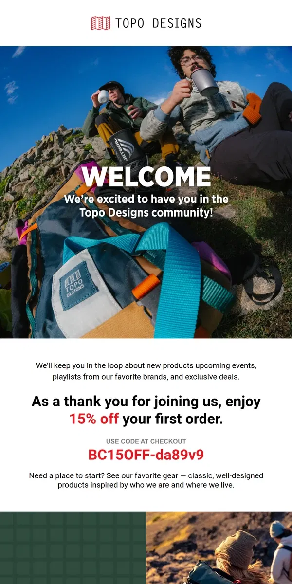 Email from Topo Designs. 15% off your first order!