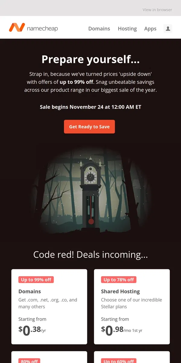 Email from Namecheap. Prepare yourself for Stranger Deals this Black Friday