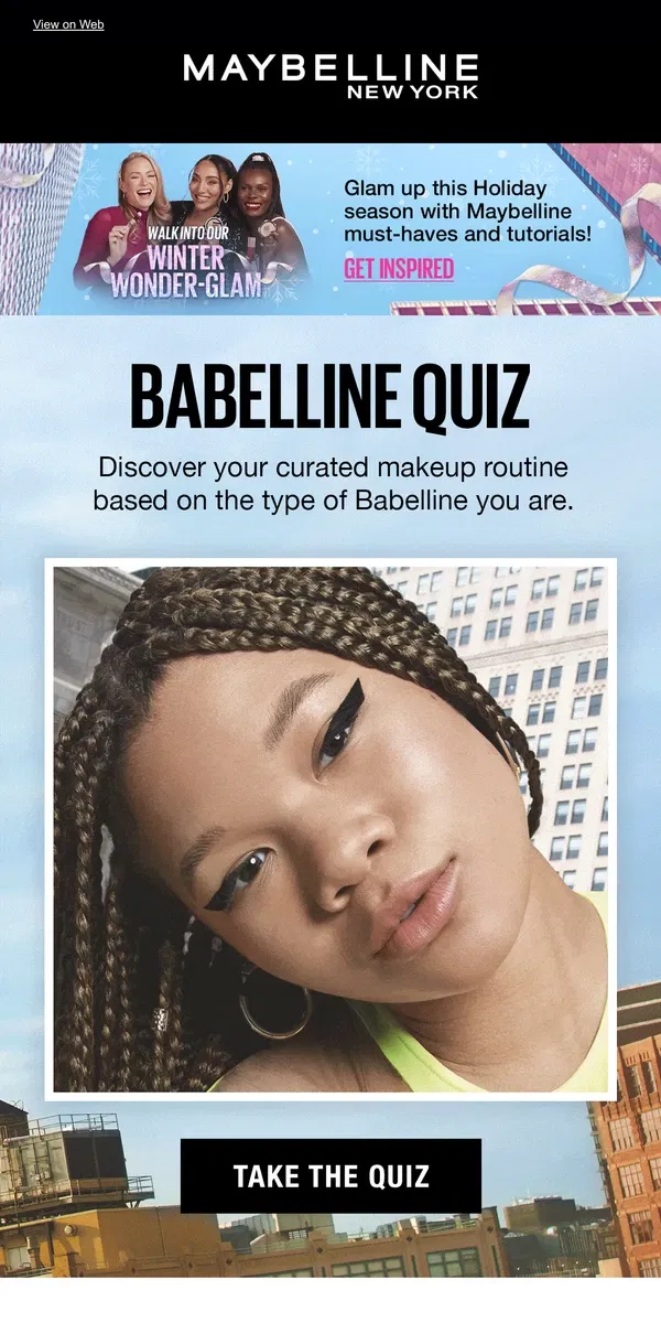 Email from Maybelline. open for a custom beauty routine! 💄