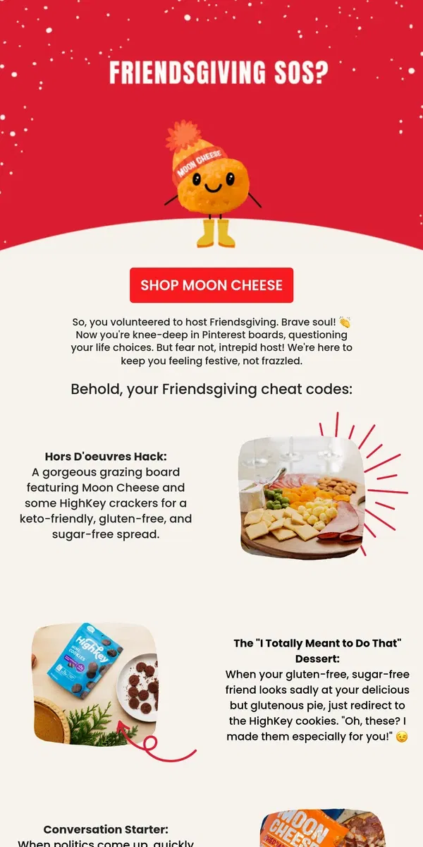 Email from Moon Cheese. Dear Friendsgiving Hero-in-Training👳‍♀️