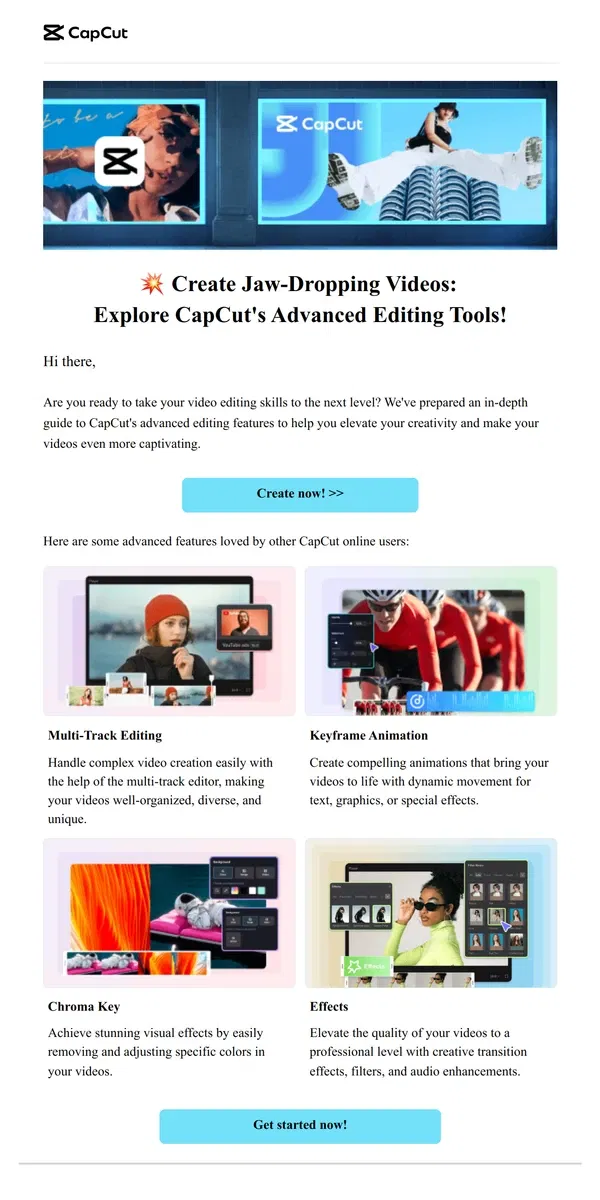 Email from CapCut. 💥 Create Jaw-Dropping Videos: Explore CapCut's Advanced Editing Tools!