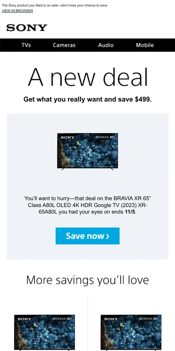 Email from Sony. New Deal Alert: an Item You Liked is Now $499 Off