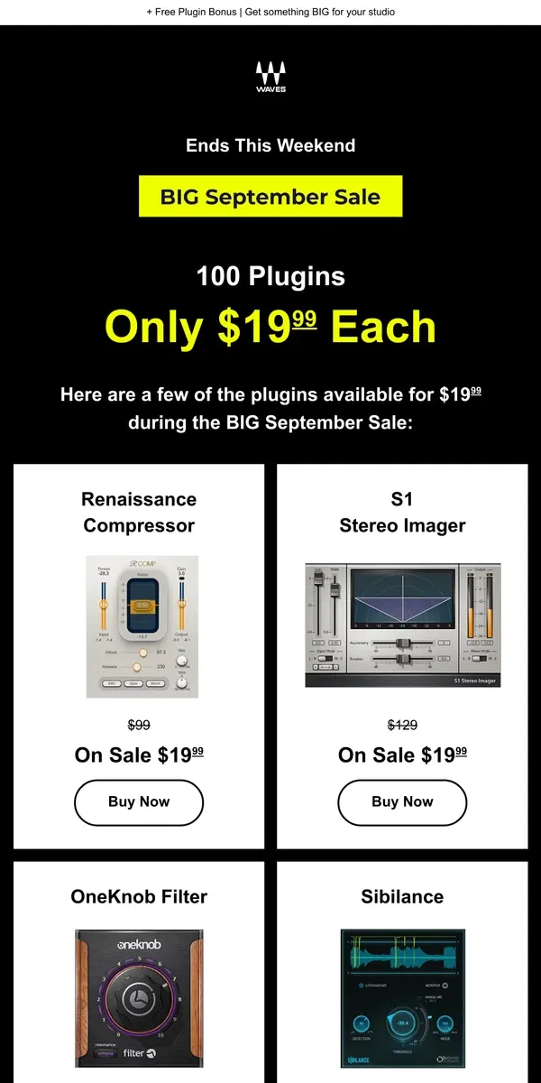 Email from Waves Audio. Ends This Weekend ⌛ 100 Plugins Only $19.99 Each