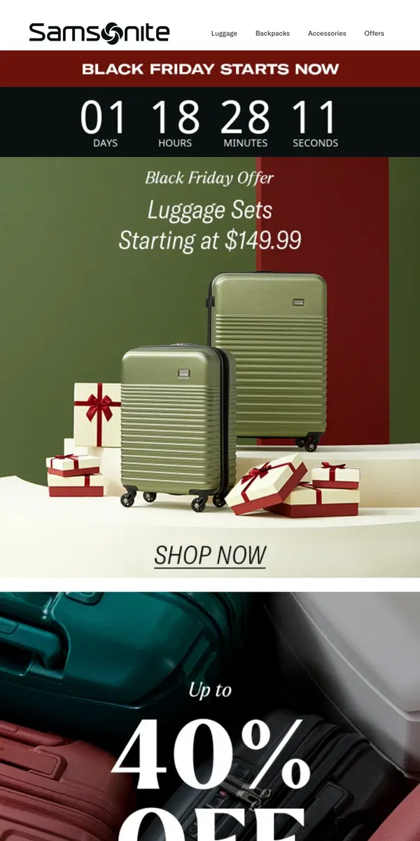 Email from Samsonite. Black Friday is HERE: Sets at $149.99 + More Savings Inside