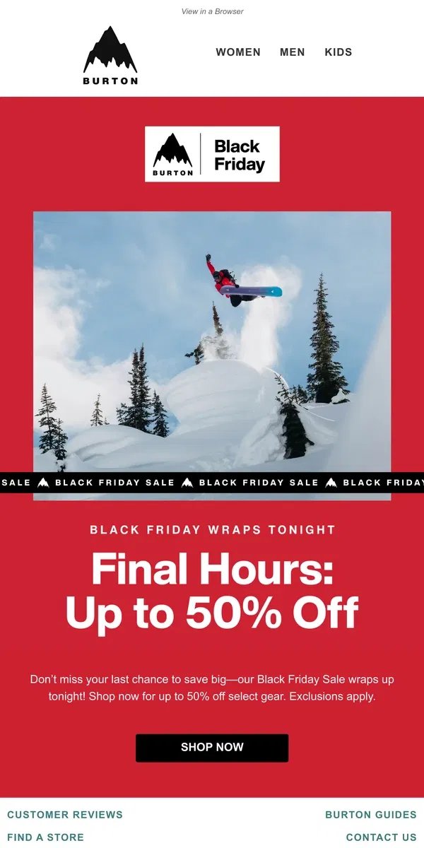 Email from Burton. Black Friday Deals End in Hours