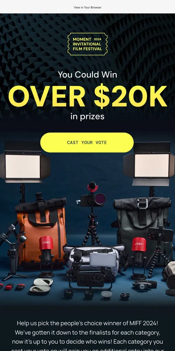 Email from Moment. Your vote could win you $20,000 of prizes.