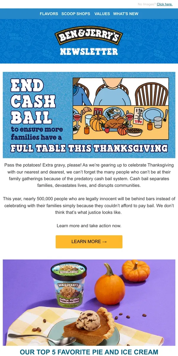 Email from Ben & Jerry's. Keep Families Together This Thanksgiving!