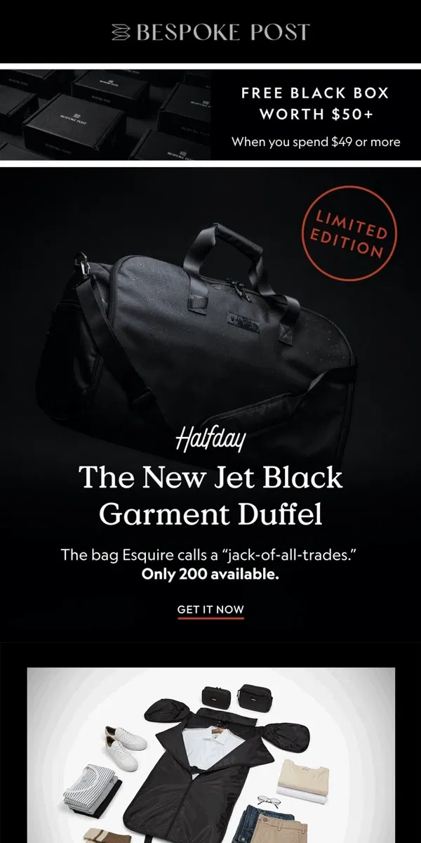 Email from Bespoke Post. The Best-Selling Garment Duffel: Now in Jet Black + Black Box Continues