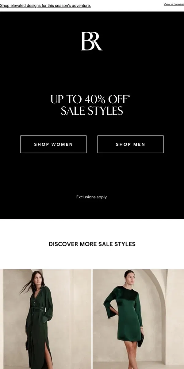 Email from Banana Republic. Up to 40% Off Sale Styles is Waiting For You