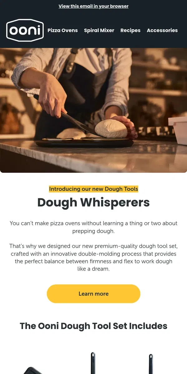 Email from Ooni. Now Launched: Ooni Dough Tool Set