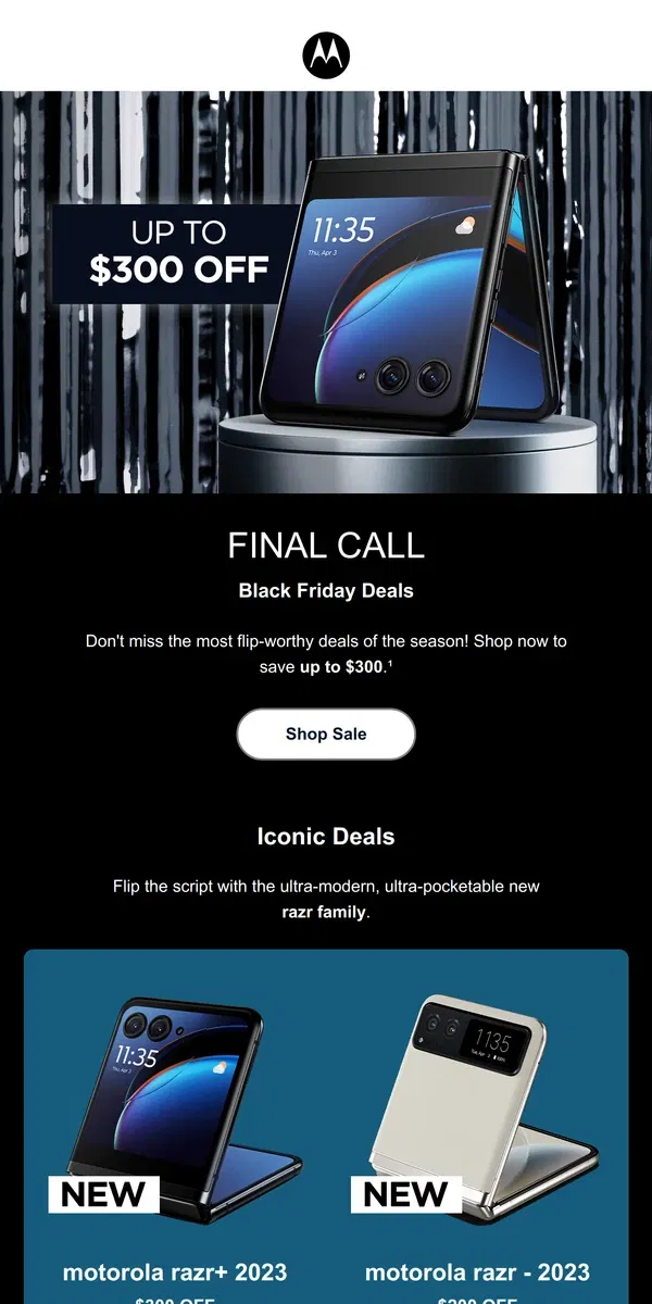 Email from Motorola. Hello BLACK FRIDAY! Up to $300 OFF 📱