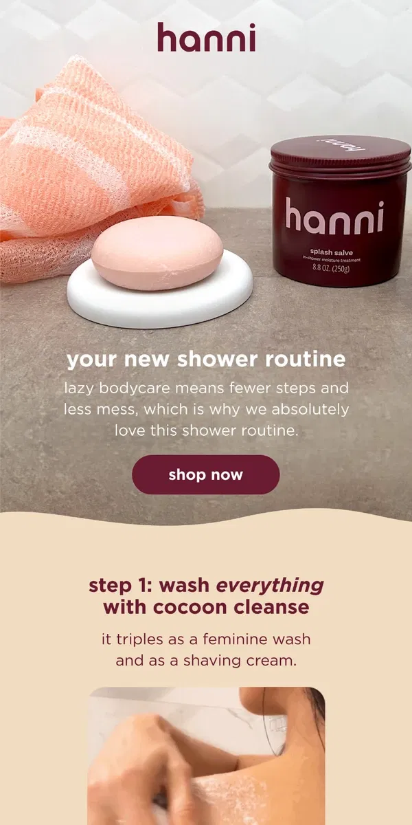 Email from hanni. moisturize in the shower