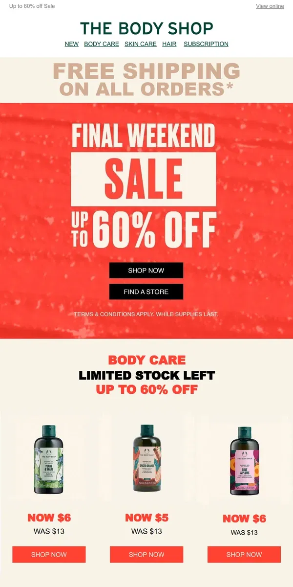 Email from The Body Shop. FINAL WEEKEND - Sale starting at $4