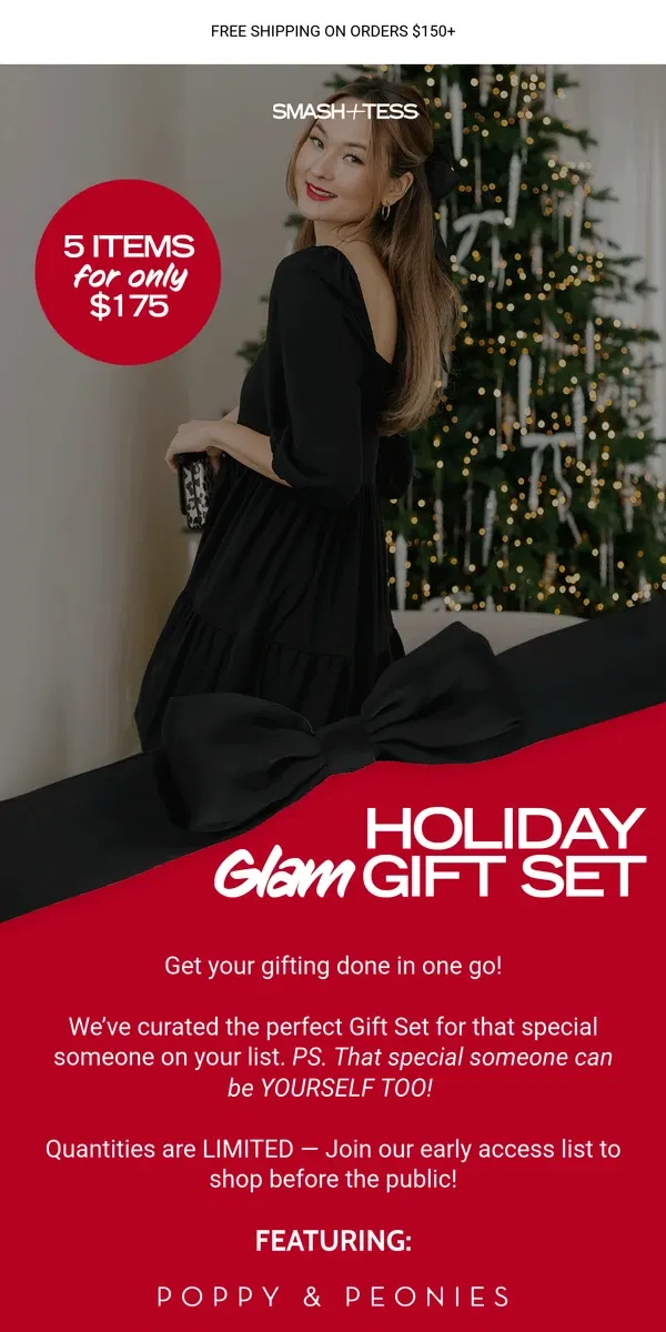 Email from Smash + Tess. Early Access for Holiday Glam Sets Opens Tomorrow!