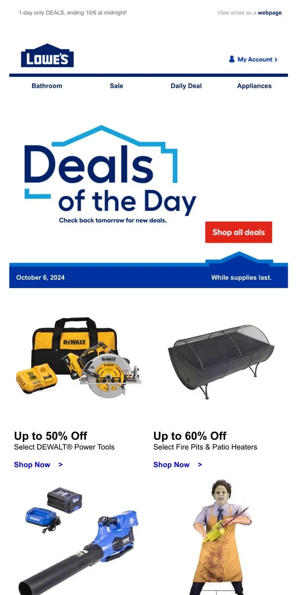 Email from Lowe's. Time’s almost up! Shop these deals QUICK.