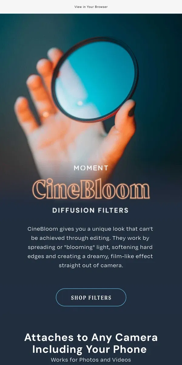 Email from Moment. The secret to dreamy, film-like images.